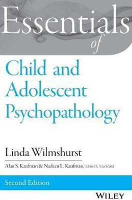 Essentials of Child and Adolescent Psychopathology(English, Paperback, Wilmshurst Linda)