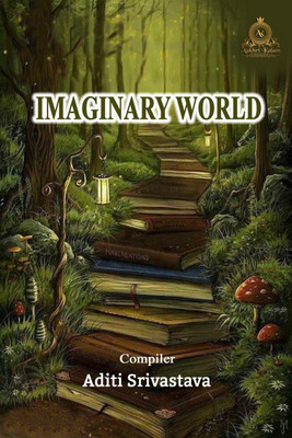 IMAGINARY WORLD(English, Paperback, Aditi Srivastava)