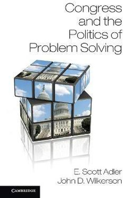 Congress and the Politics of Problem Solving(English, Hardcover, Adler E. Scott)