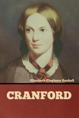 Cranford(English, Paperback, Gaskell Elizabeth Cleghorn)