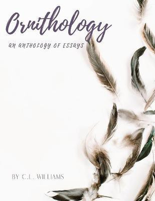 Essays in Ornithology(English, Paperback, Williams Claire L)