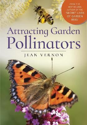 Attracting Garden Pollinators(English, Hardcover, Vernon Jean)