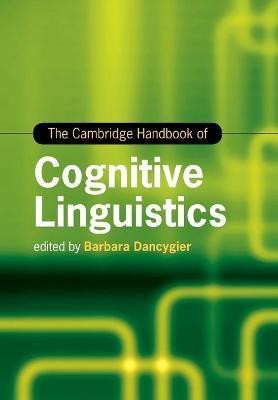 The Cambridge Handbook of Cognitive Linguistics(English, Paperback, unknown)