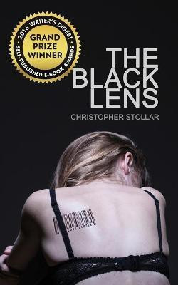 The Black Lens(English, Paperback, Stollar Christopher)