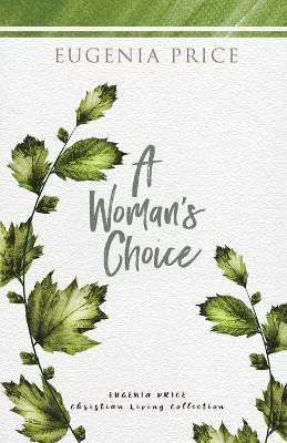 A Woman's Choice(English, Paperback, Price Eugenia)