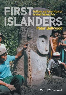 First Islanders(English, Paperback, Bellwood Peter)