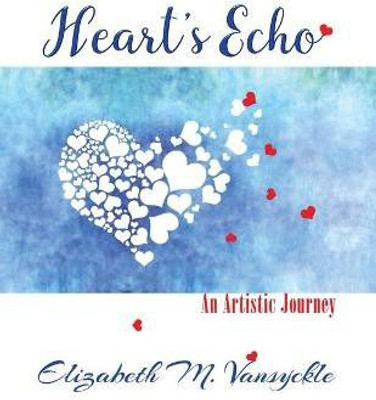 Heart's Echo(English, Paperback, Vansyckle Elizabeth M)