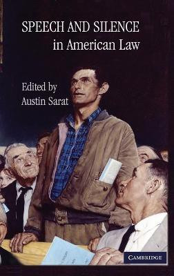 Speech and Silence in American Law(English, Hardcover, unknown)