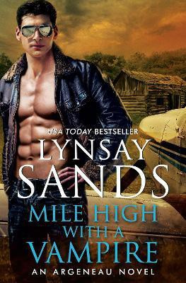 Mile High With A Vampire(English, Hardcover, Sands Lynsay)