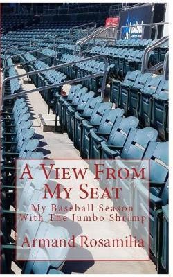 A View From My Seat(English, Paperback, Rosamilia Armand)