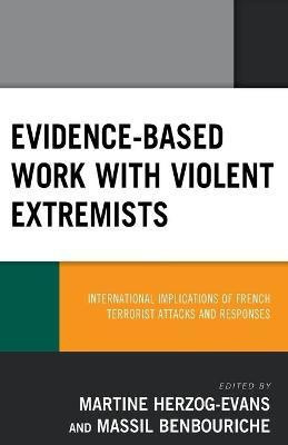 Evidence-Based Work with Violent Extremists(English, Paperback, unknown)