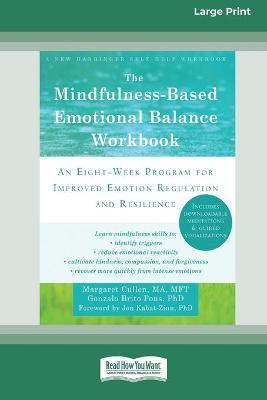 The Mindfulness-Based Emotional Balance Workbook(English, Paperback, Cullen Margaret)