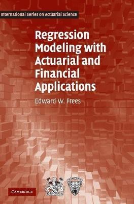 Regression Modeling with Actuarial and Financial Applications(English, Hardcover, Frees Edward W.)