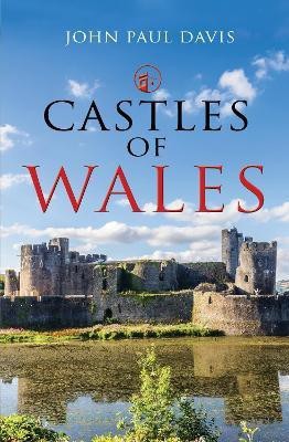 Castles of Wales(English, Hardcover, Davis John Paul)