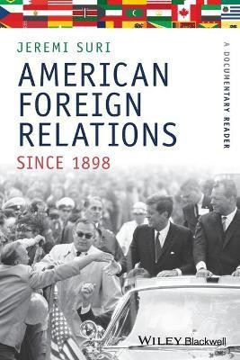 American Foreign Relations Since 1898(English, Paperback, unknown)