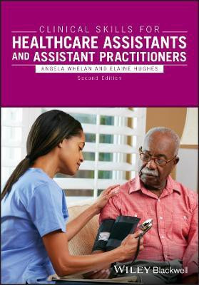 Clinical Skills for Healthcare Assistants and Assistant Practitioners(English, Paperback, unknown)