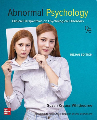Abnormal Psychology : Clinical Perspectives on Psychological Disorders | 9th Edition(Paperback, WHITBOURNE SUSAN KRAUSS)