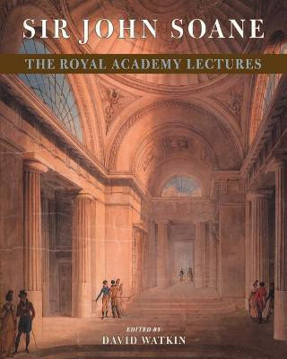 Sir John Soane: The Royal Academy Lectures(English, Paperback, unknown)