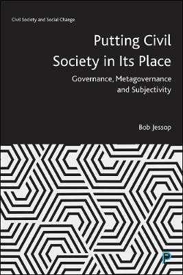 Putting Civil Society in Its Place(English, Paperback, Jessop Bob)