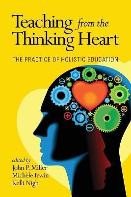 Teaching from the Thinking Heart(English, Paperback, unknown)