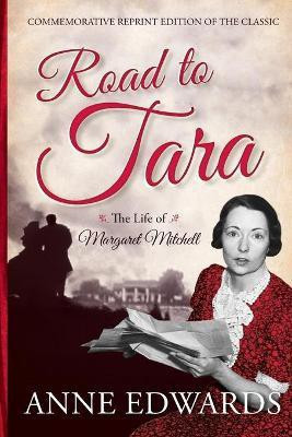 Road to Tara(English, Paperback, Edwards Anne)