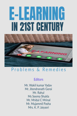 E-Learning in 21st Century(English, Paperback, Wakil Kumar Yadav)