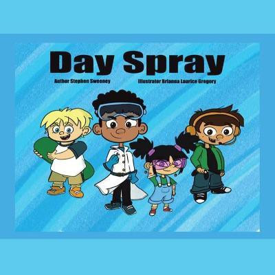 Day Spray(English, Paperback, Sweeney Stephen)