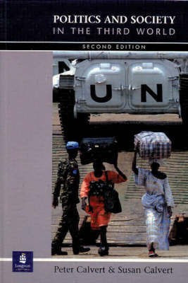 Politics and Society in the Third World(English, Paperback, Calvert Peter)