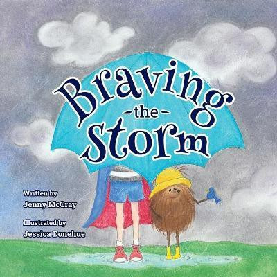 Braving the Storm(English, Paperback, McCray Jenny)