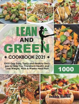 Lean and Green Cookbook(English, Hardcover, Hooten Debbie)