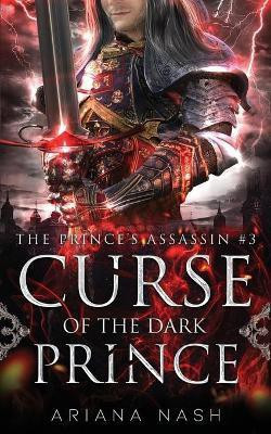 Curse of the Dark Prince(English, Paperback, Nash Ariana)