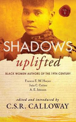 Shadows Uplifted Volume I(English, Hardcover, Harper Frances E W)