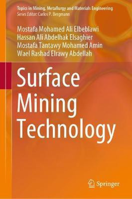 Surface Mining Technology(English, Hardcover, Ali Elbeblawi Mostafa Mohamed)