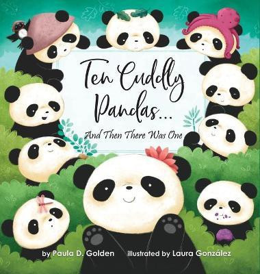 Ten Cuddly Pandas...(English, Hardcover, Golden Paula Diane)