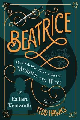 Beatrice(English, Paperback, Hawks Tedd)