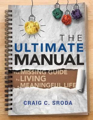 The Ultimate Manual(English, Paperback, Sroda Craig C)