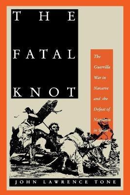 The Fatal Knot(English, Paperback, Tone John Lawrence)