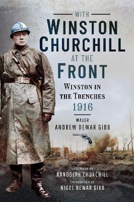 With Winston Churchill at the Front(English, Paperback, Gibb Andrew Dewar)