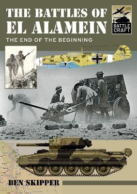 The Battles of El Alamein(English, Paperback, Ben Skipper,)