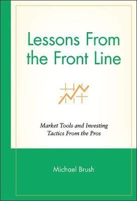 Lessons From the Front Line(English, Hardcover, Brush Michael)