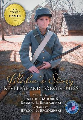 Blake's Story (Colored - 3rd Edition)(English, Hardcover, Moore J Arthur)