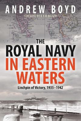 The Royal Navy in Eastern Waters(English, Paperback, Boyd Andrew)