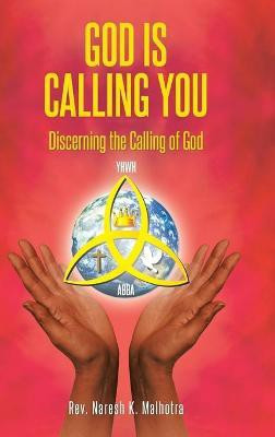 God Is Calling You(English, Hardcover, Malhotra Naresh K REV)