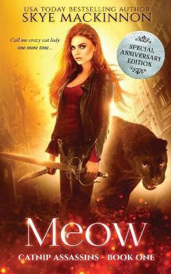 Meow(English, Paperback, MacKinnon Skye)