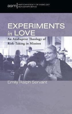 Experiments in Love(English, Hardcover, Ralph Servant Emily)