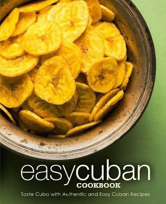 Easy Cuban Cookbook(English, Paperback, Press Booksumo)