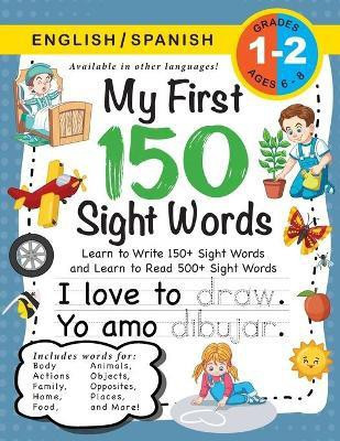 My First 150 Sight Words Workbook(Spanish, Paperback, Dick Lauren)