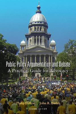 Public Policy Argumentation and Debate(English, Paperback, Dalton Philip)