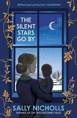 The Silent Stars Go By(English, Paperback, Nicholls Sally)