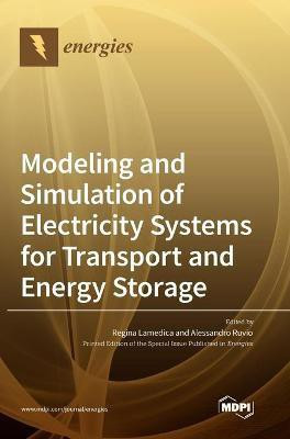 Modeling and Simulation of Electricity Systems for Transport and Energy Storage(English, Hardcover, unknown)